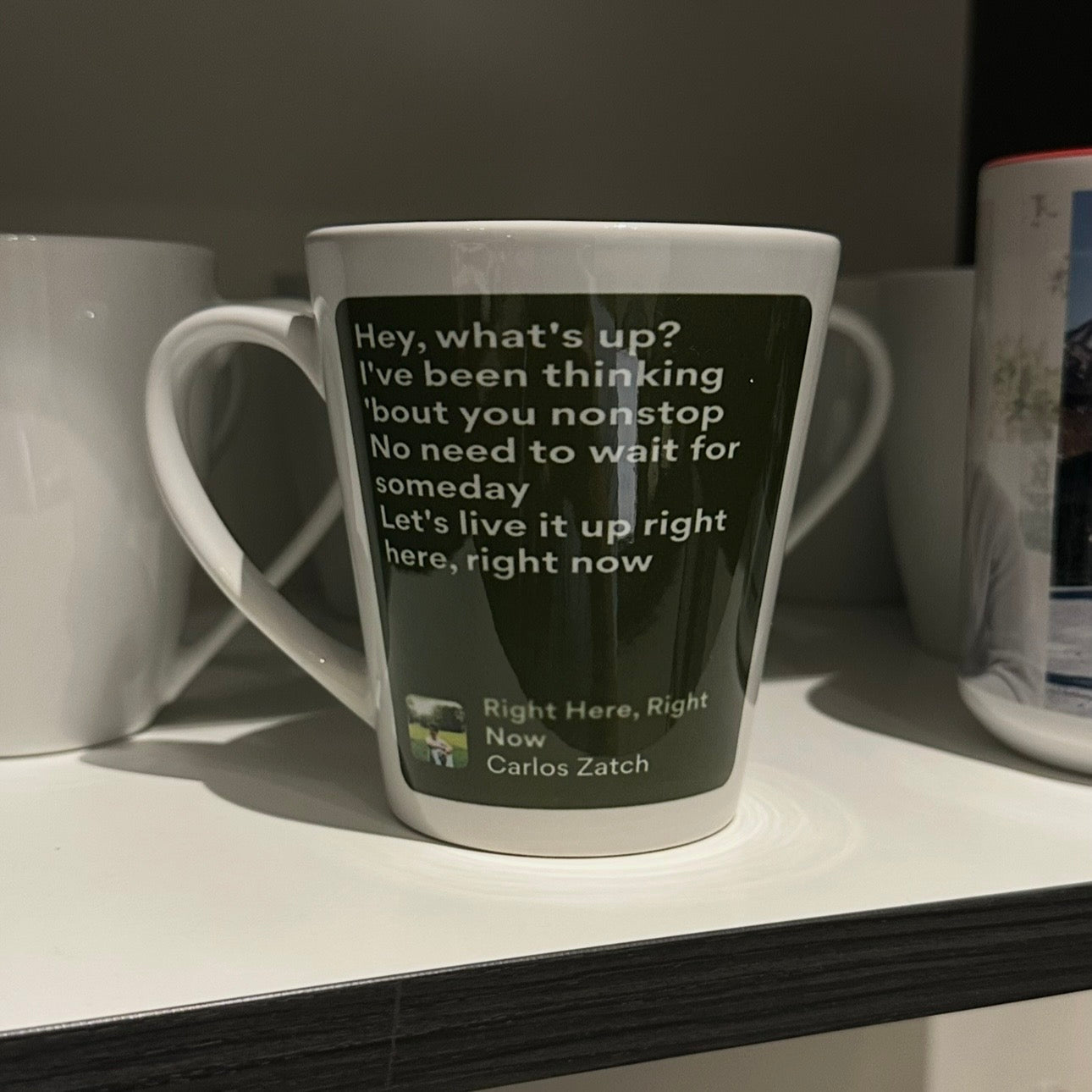 Right Here, Right Now Latte Mug