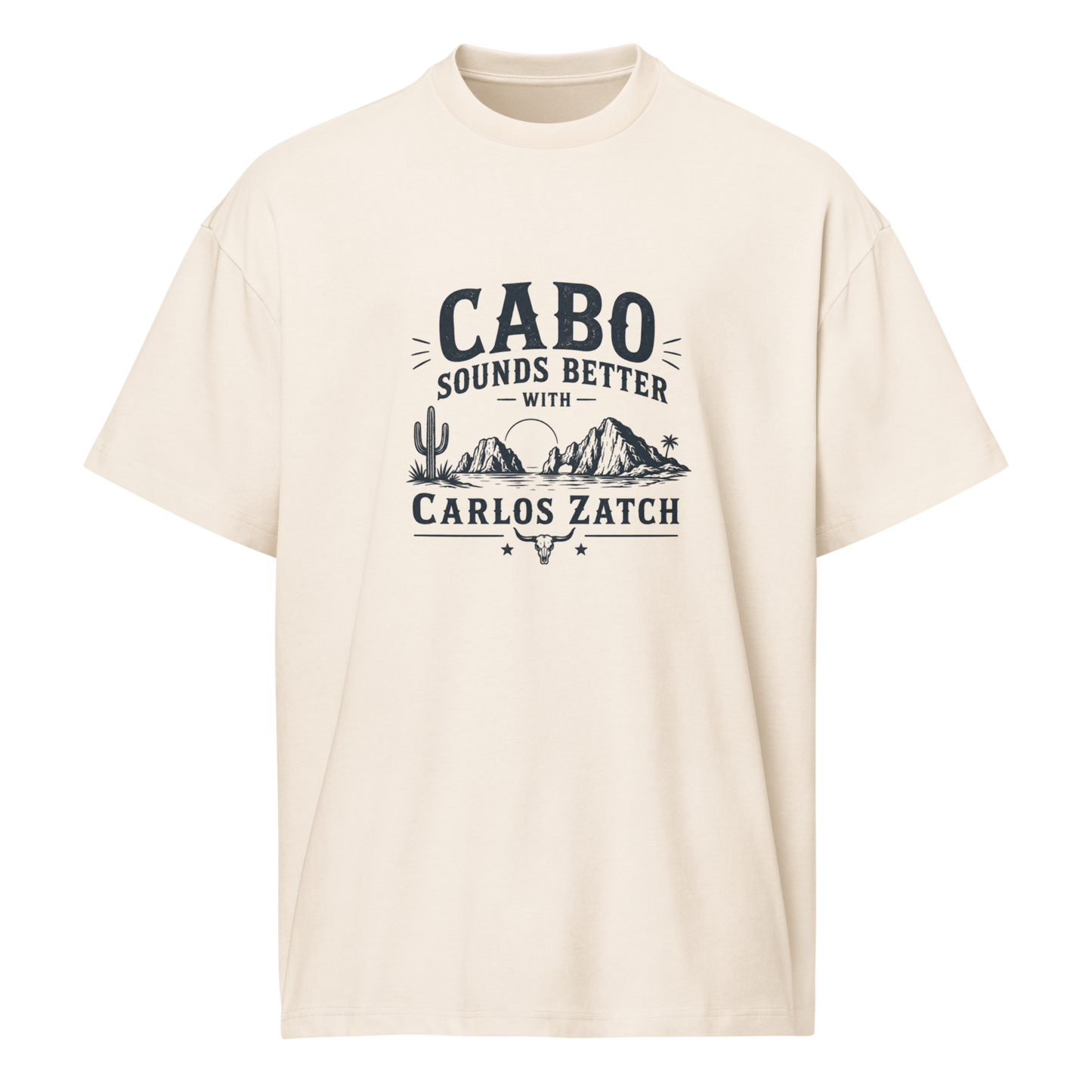 Cabo Sounds Better with Carlos Zatch T-Shirt
